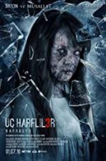 Watch Üç Harfliler 3: Karabüyü Myflixer