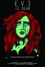 Watch Eve is Dead Myflixer