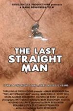 Watch The Last Straight Man Myflixer