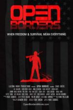 Watch Open Borders Myflixer