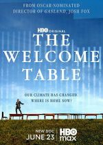 Watch The Welcome Table Myflixer