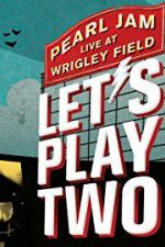 Watch Pearl Jam Lets Play Two Myflixer