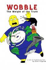 Watch Wobble: The Weight of the Truth Myflixer