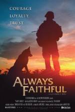 Watch Always Faithful Myflixer