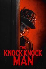 Watch The Knock Knock Man Myflixer