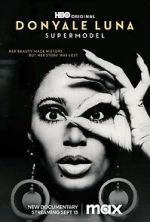 Watch Donyale Luna: Supermodel Myflixer