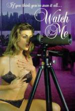 Watch Watch Me Myflixer