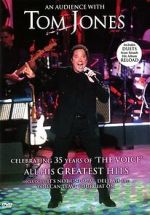 Watch Tom Jones : An Audience with Tom Jones Myflixer