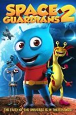 Watch Space Guardians 2 Myflixer