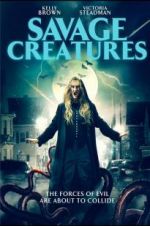 Watch Savage Creatures Myflixer