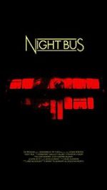 Watch Night Bus (Short 2020) Myflixer