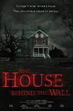 Watch The House Behind the Wall Myflixer
