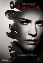 Watch Annika Bengtzon: Crime Reporter - Prime Time Myflixer