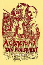 Watch A Crime to Fit the Punishment Myflixer