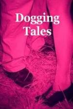 Watch Dogging Tales: True Stories Myflixer