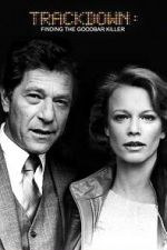 Watch Trackdown: Finding the Goodbar Killer Myflixer