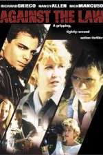 Watch Against the Law Myflixer