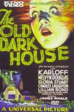 Watch The Old Dark House Myflixer
