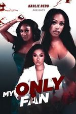 Watch My Only Fan Myflixer