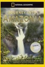 Watch National Geographic: Journey into Amazonia - The Big Top Myflixer