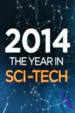 Watch 2014: The Year in Sci-Tech Myflixer