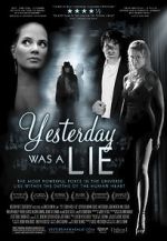 Watch Yesterday Was a Lie Myflixer
