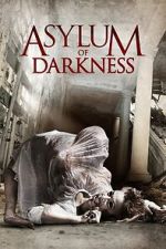 Watch Asylum of Darkness Myflixer