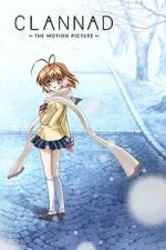 Watch Clannad: The Motion Picture Myflixer