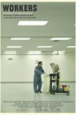 Watch Workers Myflixer