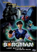 Watch Sonic Soldier Borgman: Lover's Rain (Short 1990) Myflixer