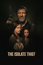 Watch The Isolate Thief Myflixer