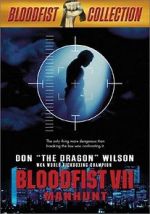Watch Bloodfist VII: Manhunt Myflixer