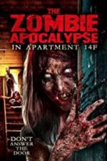 Watch The Zombie Apocalypse in Apartment 14F Myflixer