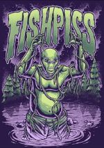 Watch Fish Piss Myflixer