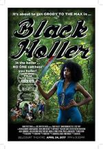 Watch Black Holler Myflixer