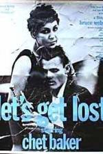 Watch Let's Get Lost Myflixer