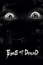 Watch Eyes of Dread Myflixer