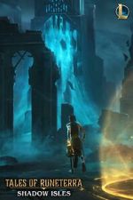 Watch Tales of Runeterra: Shadow Isles (Short 2020) Myflixer