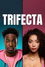 Watch Trifecta Myflixer