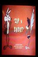 Watch Zip \'N Snort Myflixer