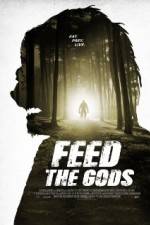 Watch Feed the Gods Myflixer
