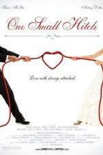 Watch One Small Hitch Myflixer