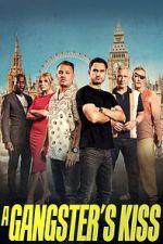 Watch A Gangster\'s Kiss Myflixer