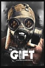 Watch Dr. Gift Myflixer