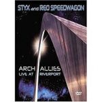 Watch Styx and Reo Speedwagon: Arch Allies - Live at Riverport Myflixer