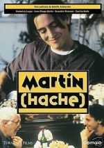 Watch Martín (Hache) Myflixer