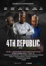 Watch 4th Republic Myflixer