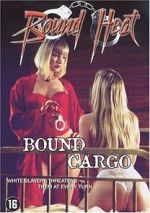 Watch Bound Cargo Myflixer