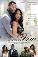 Watch A Lover\'s Vow Myflixer