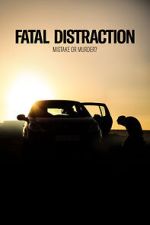 Watch Fatal Distraction Myflixer